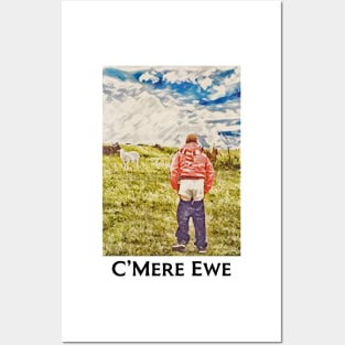 Hey Ewe......C’Mere Posters and Art